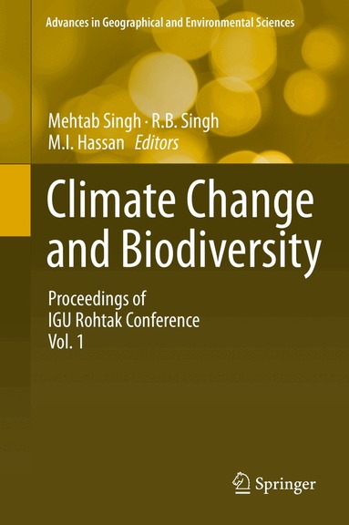 Mehtab Singh, R.B. Singh, M.I. Hassan - Climate Change and Biodiversity, Inbunden