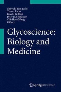 bokomslag Glycoscience: Biology and Medicine