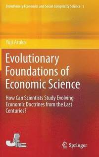 bokomslag Evolutionary Foundations of Economic Science