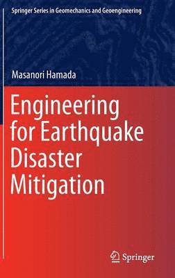 Engineering for Earthquake Disaster Mitigation 1