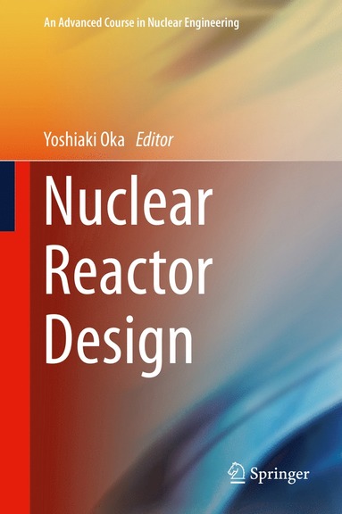 bokomslag Nuclear Reactor Design