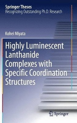 Highly Luminescent Lanthanide Complexes with Specific Coordination Structures 1