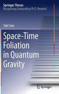 bokomslag Space-Time Foliation in Quantum Gravity