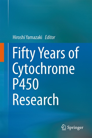 bokomslag Fifty Years of Cytochrome P450 Research