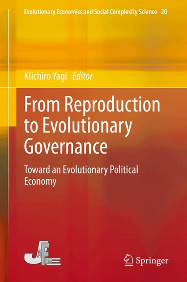 Kiichiro Yagi - From Reproduction to Evolutionary Governance, Inbunden