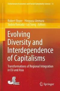 bokomslag Evolving Diversity and Interdependence of Capitalisms