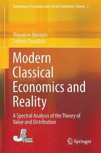 bokomslag Modern Classical Economics and Reality
