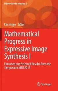 bokomslag Mathematical Progress in Expressive Image Synthesis I