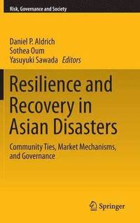 bokomslag Resilience and Recovery in Asian Disasters