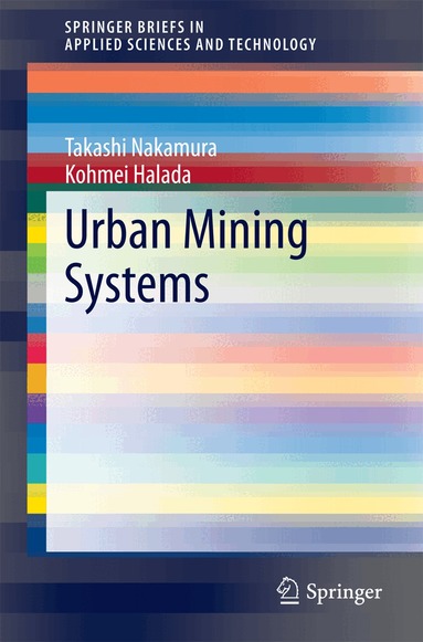 Takashi Nakamura, Kohmei Halada - Urban Mining Systems, Häftad