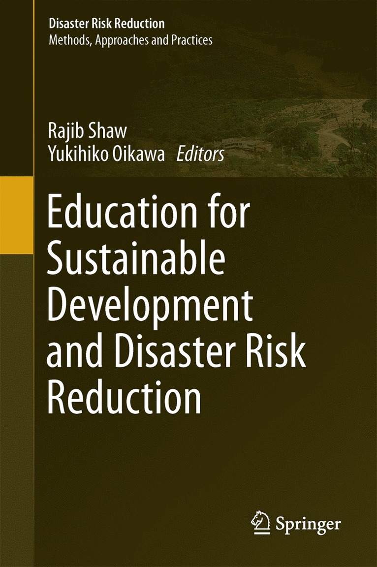 Rajib Shaw, Yukihiko Oikawa - Education for Sustainable Development and Disaster Risk Reduction, Inbunden