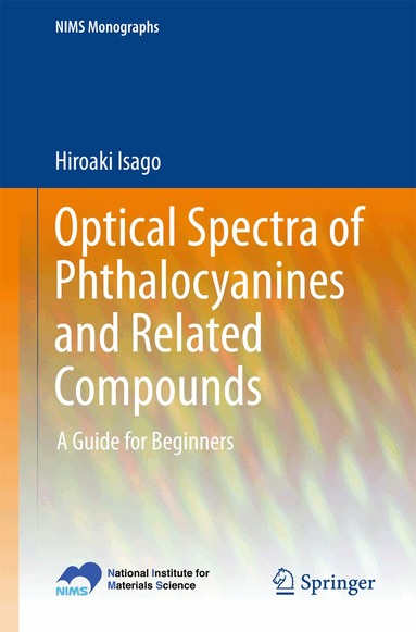 Hiroaki Isago - Optical Spectra of Phthalocyanines and Related Compounds, Häftad