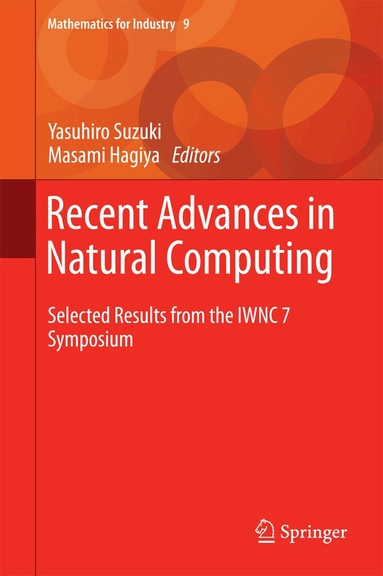 Yasuhiro Suzuki, Masami Hagiya - Recent Advances in Natural Computing, Inbunden