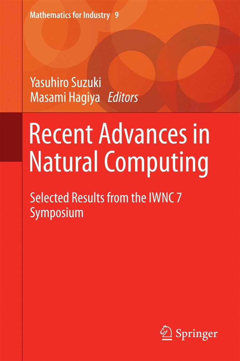 Yasuhiro Suzuki, Masami Hagiya - Recent Advances in Natural Computing, Inbunden