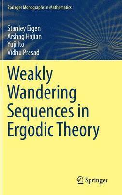 bokomslag Weakly Wandering Sequences in Ergodic Theory