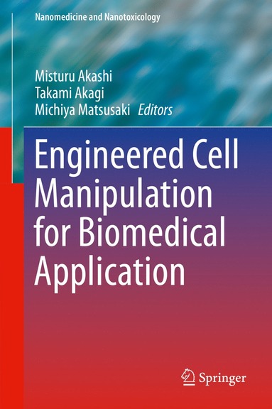 bokomslag Engineered Cell Manipulation for Biomedical Application