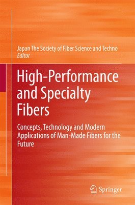 High-Performance and Specialty Fibers 1