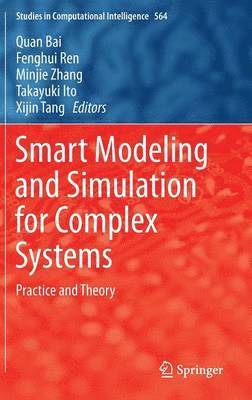 Smart Modeling and Simulation for Complex Systems 1