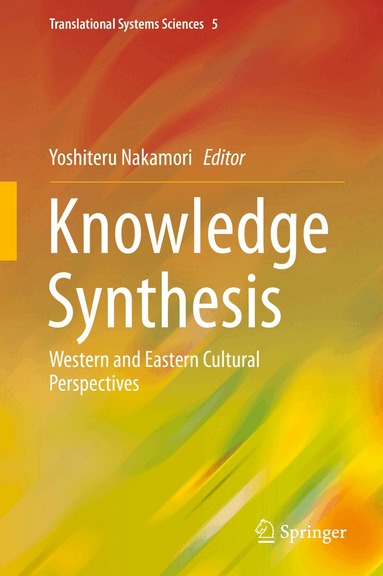 Yoshiteru Nakamori - Knowledge Synthesis, Inbunden
