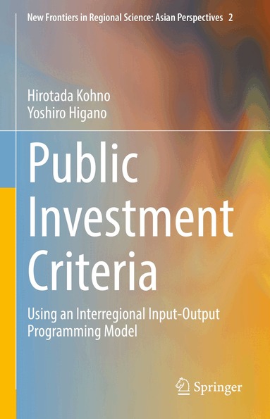 Hirotada Kohno, Yoshiro Higano - Public Investment Criteria, Inbunden