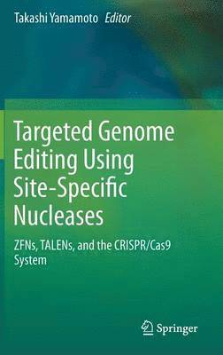 bokomslag Targeted Genome Editing Using Site-Specific Nucleases