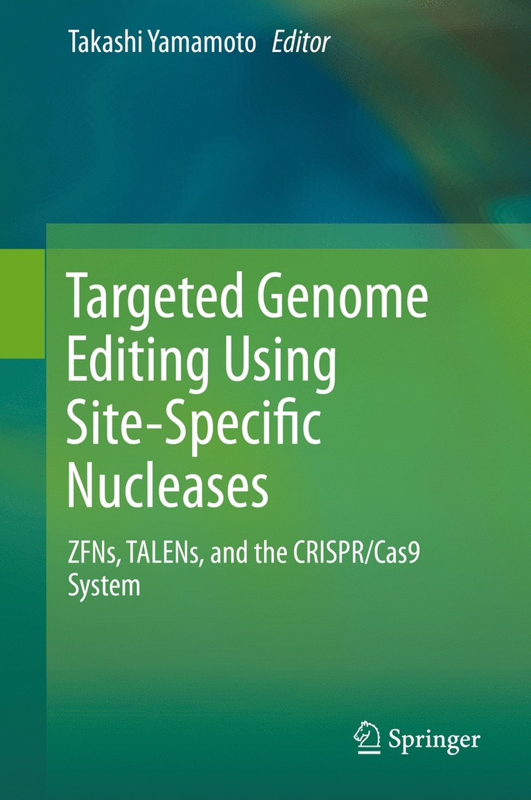 Takashi Yamamoto - Targeted Genome Editing Using Site-Specific Nucleases, Inbunden