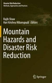 bokomslag Mountain Hazards and Disaster Risk Reduction
