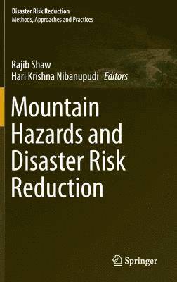 bokomslag Mountain Hazards and Disaster Risk Reduction