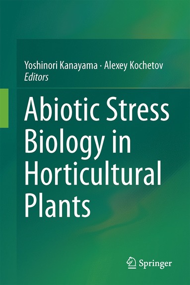 bokomslag Abiotic Stress Biology in Horticultural Plants