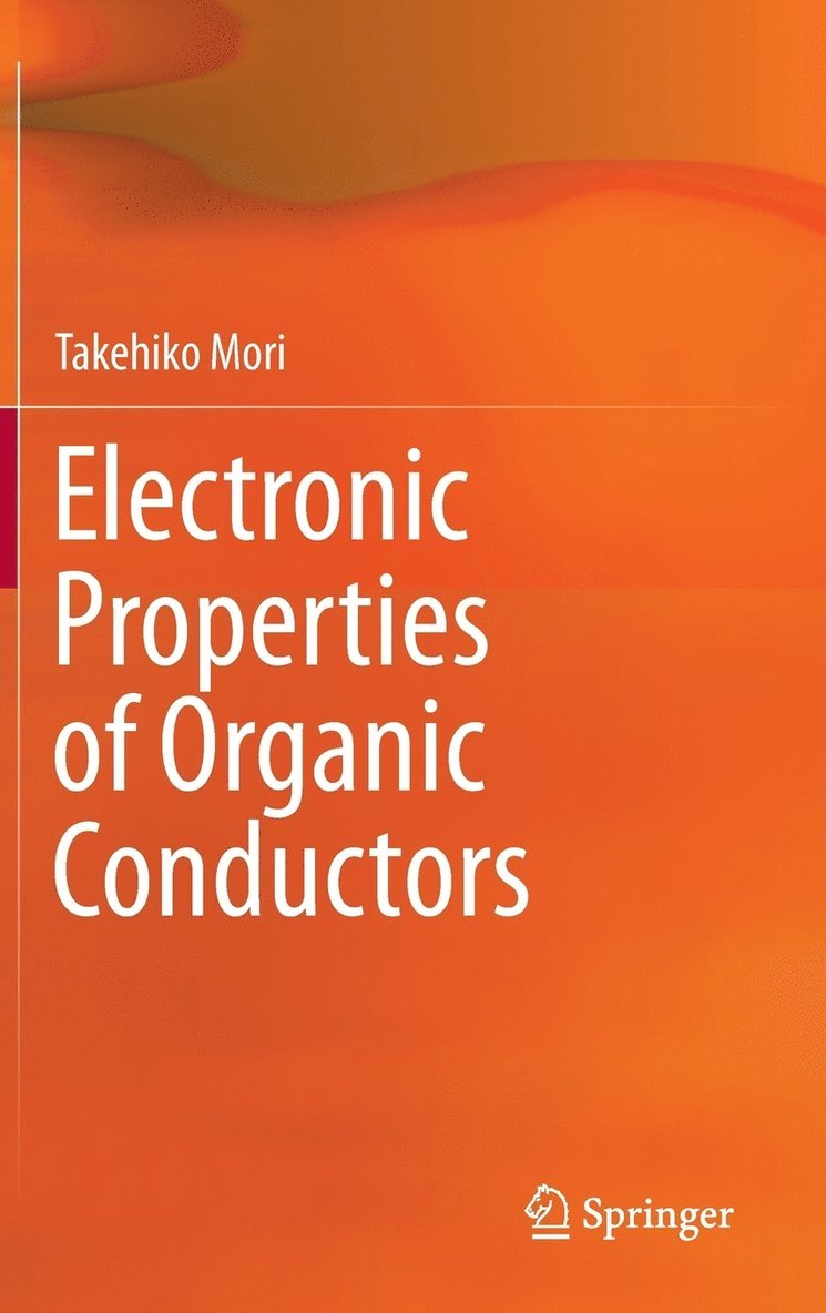 Electronic Properties of Organic Conductors 1