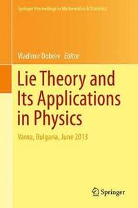 bokomslag Lie Theory and Its Applications in Physics