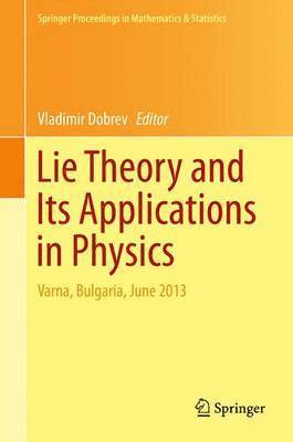 bokomslag Lie Theory and Its Applications in Physics