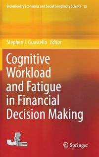 bokomslag Cognitive Workload and Fatigue in Financial Decision Making