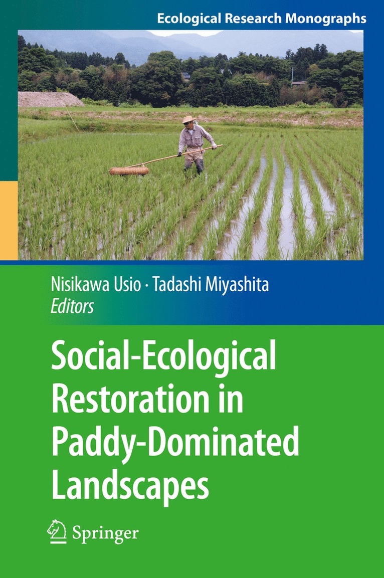 Nisikawa Usio, Tadashi Miyashita - Social-Ecological Restoration in Paddy-Dominated Landscapes, Inbunden