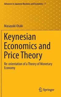 bokomslag Keynesian Economics and Price Theory