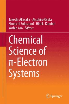 bokomslag Chemical Science of -Electron Systems