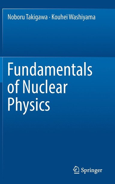 bokomslag Fundamentals of Nuclear Physics