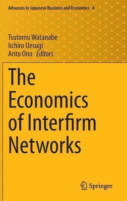 bokomslag The Economics of Interfirm Networks