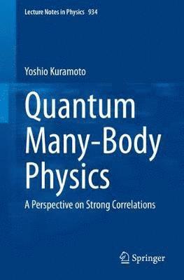 Quantum Many-Body Physics 1