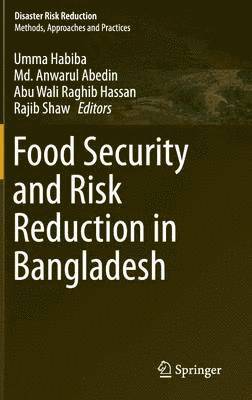 Food Security and Risk Reduction in Bangladesh 1