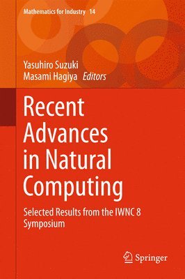 Recent Advances in Natural Computing 1