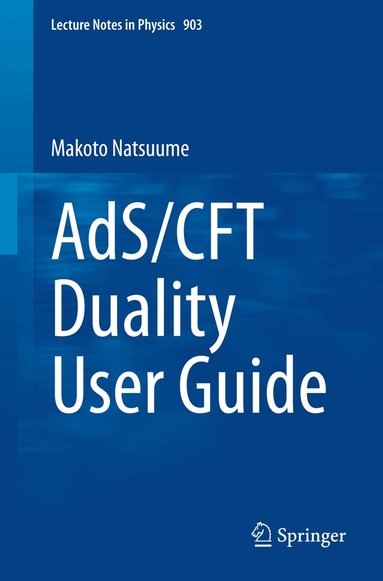Makoto Natsuume - AdS/CFT Duality User Guide, Häftad