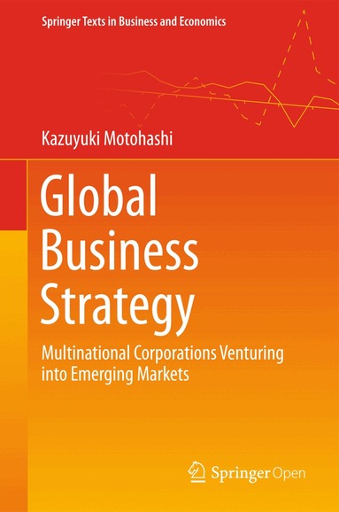 Kazuyuki Motohashi - Global Business Strategy, Inbunden