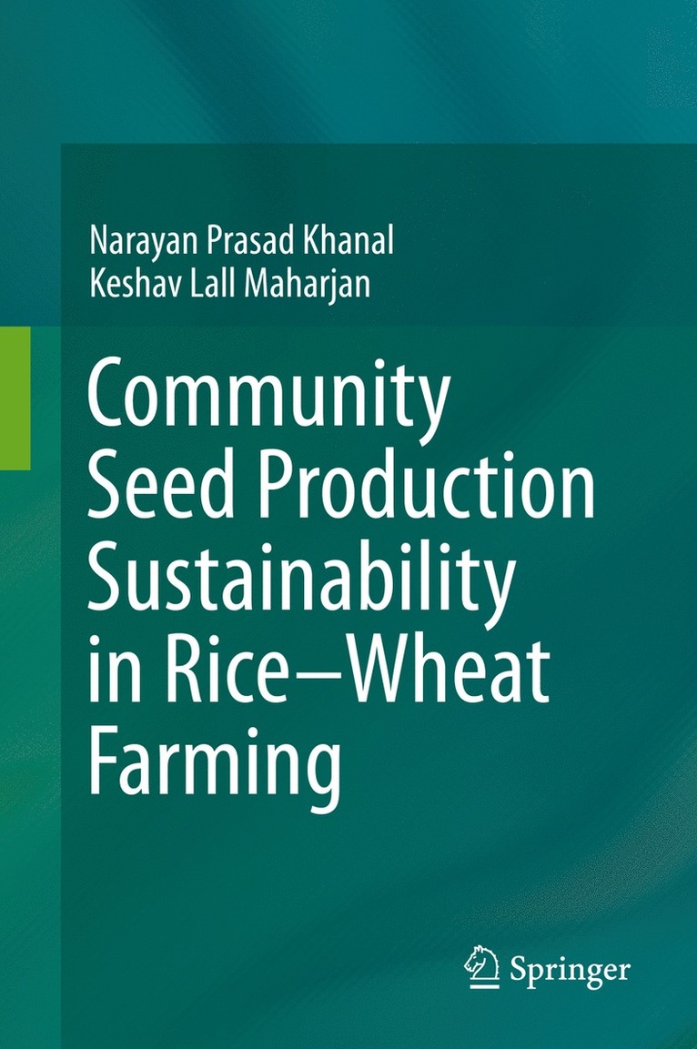 Community Seed Production Sustainability in Rice-Wheat Farming 1