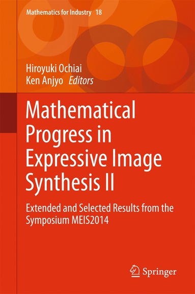 bokomslag Mathematical Progress in Expressive Image Synthesis II