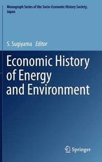 bokomslag Economic History of Energy and Environment