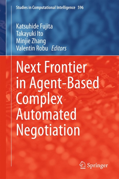 bokomslag Next Frontier in Agent-based Complex Automated Negotiation