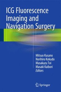 bokomslag ICG Fluorescence Imaging and Navigation Surgery
