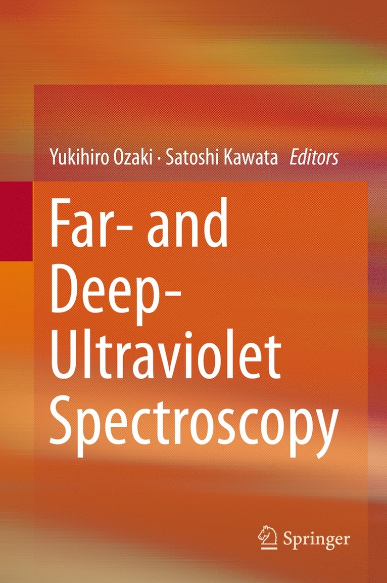 Yukihiro Ozaki, Satoshi Kawata - Far- and Deep-Ultraviolet Spectroscopy, Inbunden