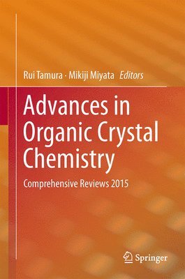 Advances in Organic Crystal Chemistry 1